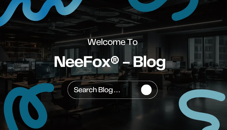 Blog | Insights, Tips, and Updates from NeeFox®